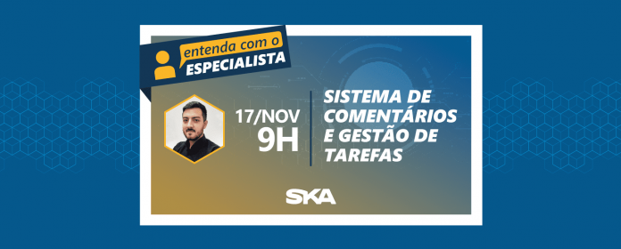 Imagem de divulgação do webinar Entenda com o Especialista que ocorrerá no dia 17/11, às 9h. A imagem contém o tema do webinar: 