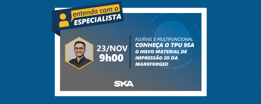 Flexível e multifuncional: Conheça o S-TPU, o novo material de impressão 3D da Markforged 