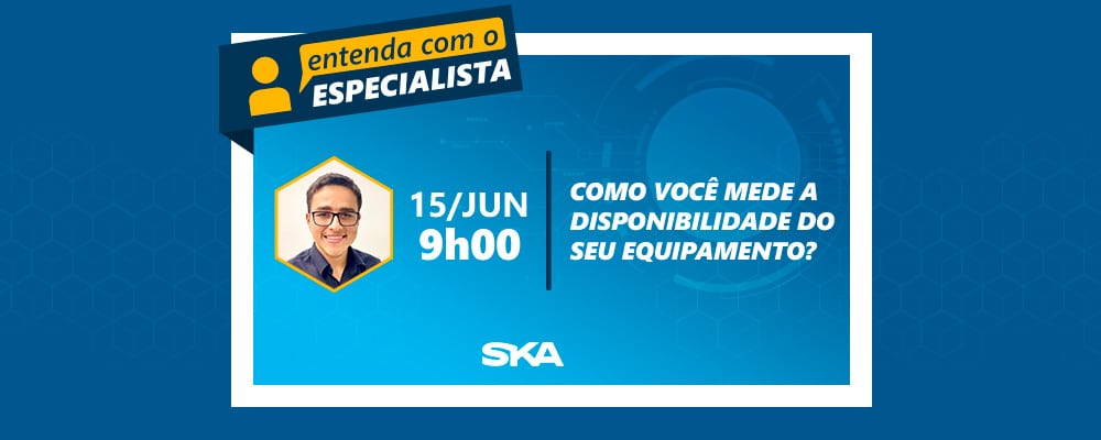 Entenda com o Especialista: como você mede a disponibilidade do seu equipamento?