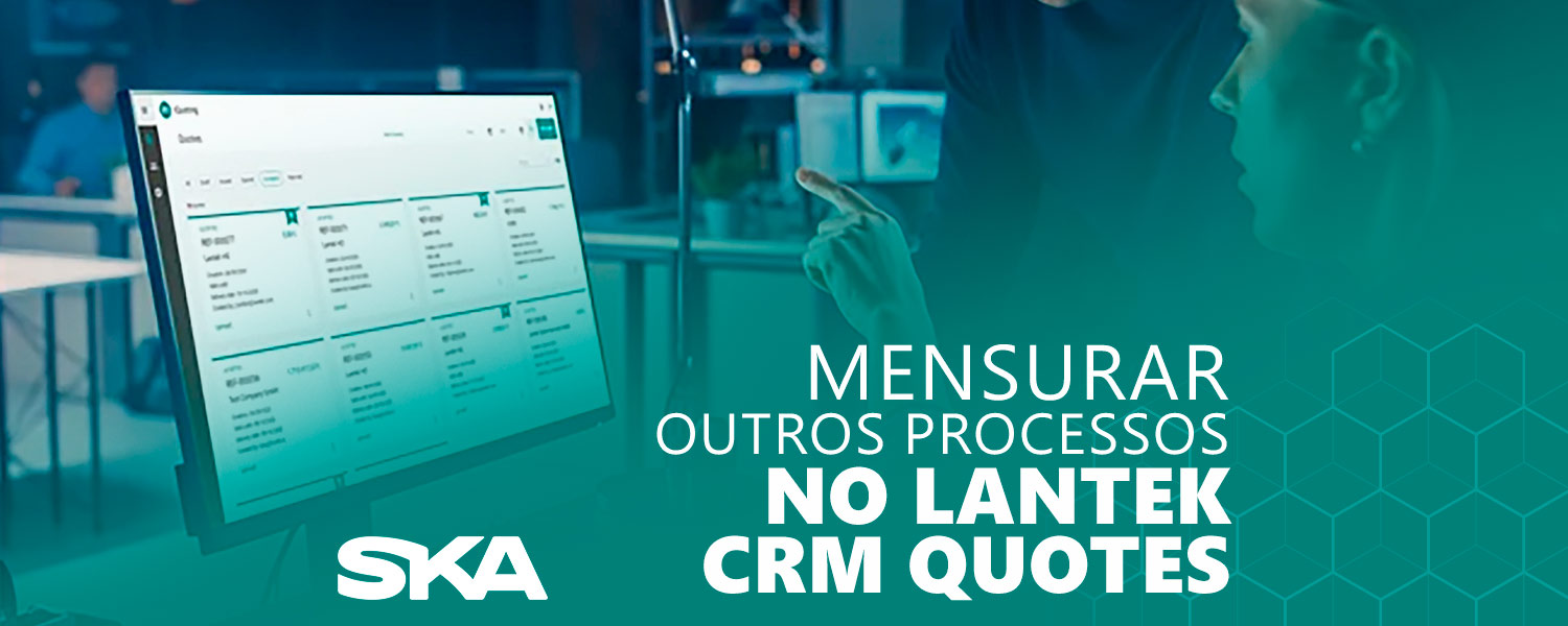 Como são nomeados e mensurados processos de não-corte no Lantek CRM Quotes?