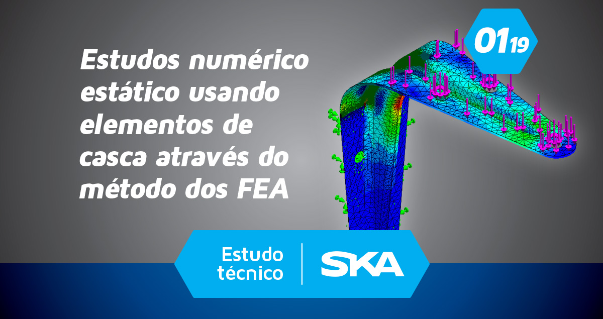 Artigo: Estudo numérico estático usando elementos de casca através do método dos FEA