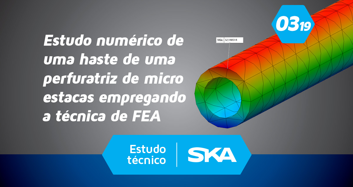Artigo: Análise estrutural CAE utilizando a técnica de elementos finitos com as soluções de engenharia da SKA