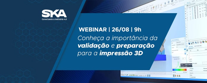 Conheça a importância da validação e preparação para a impressão 3D