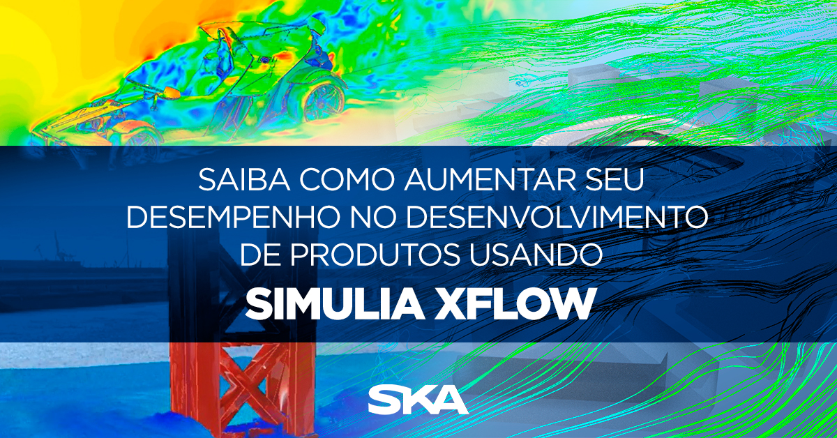 Saiba como aumentar seu desempenho no desenvolvimento de produtos usando SIMULIA XFlow