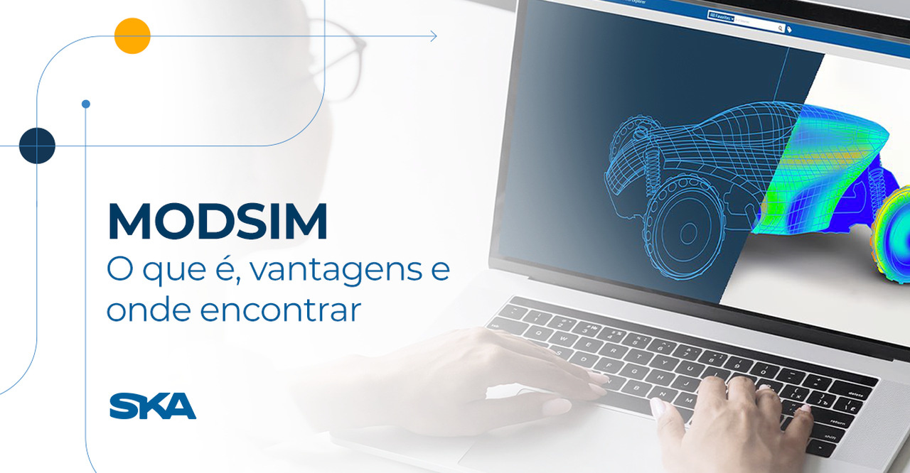 MODSIM: O que é, vantagens e onde encontrar