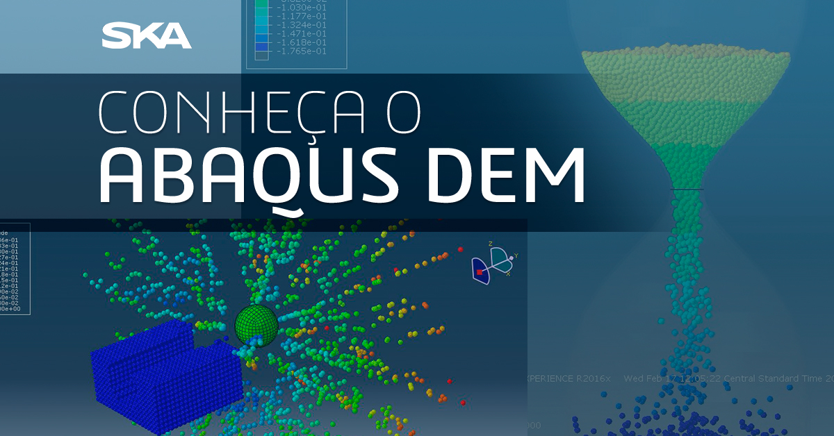 Abaqus DEM – simulando partículas dentro do SIMULIA