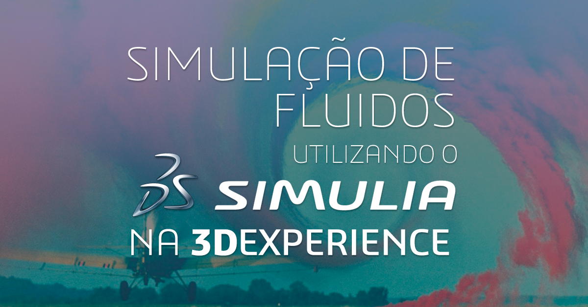 Simulação de fluidos utilizando o SIMULIA na 3DEXPERIENCE