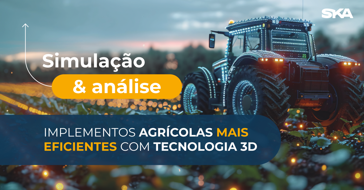Simulação e análise: Prevendo o desempenho de implementos agrícolas com tecnologia 3D