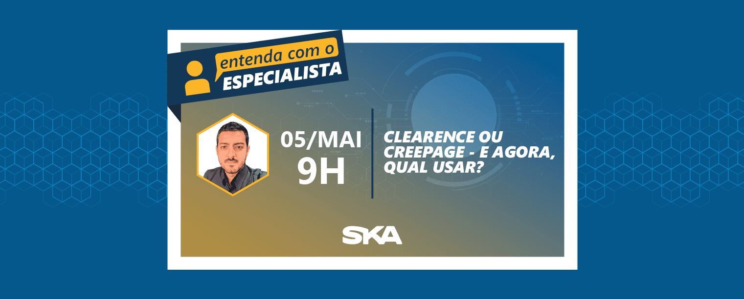 Entenda com o Especialista: creepage ou clearence – agora, qual usar?