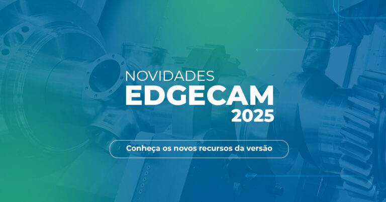 EDGECAM 2025 Usinagem CNC