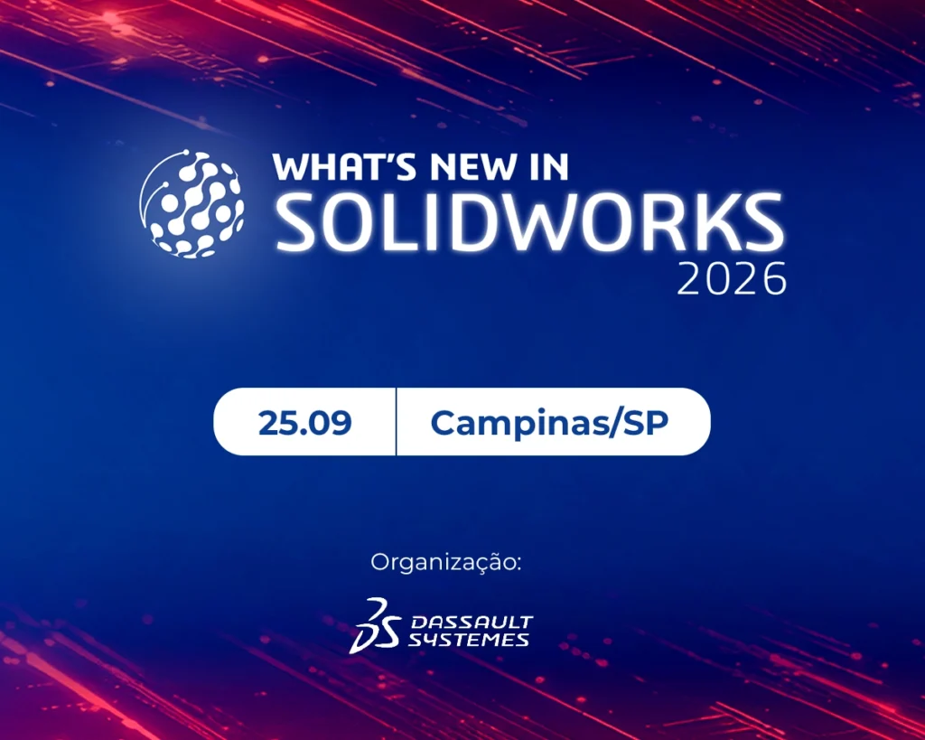 Dassault Systèmes promove lançamento do SOLIDWORKS 2026 em Campinas/SP