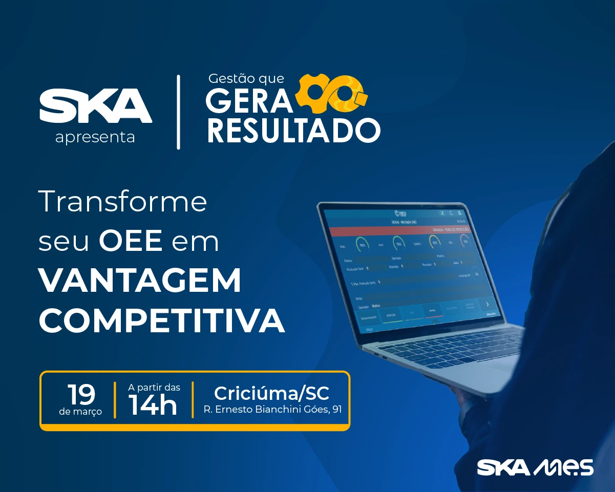 Gestão que gera resultado: evento da SKA debaterá a digitalização da gestão industrial, em Criciúma/SC