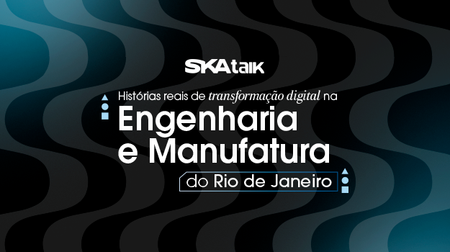 SKA Talk – Edição Rio de Janeiro